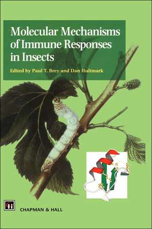 Molecular Mechanisms of Immune Responses in Insects de P.T. Brey