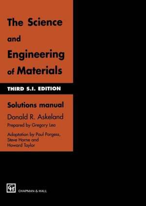 The Science and Engineering of Materials: Solutions manual de Donald R. Askeland