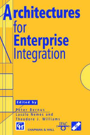 Architectures for Enterprise Integration de Peter Bernus