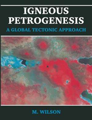 Igneous Petrogenesis de M. Wilson