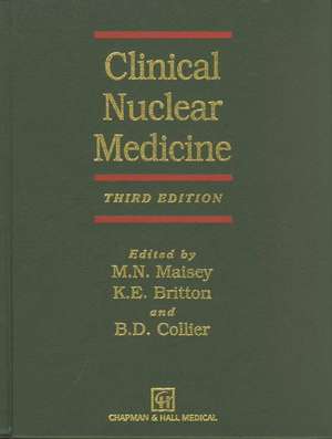 Clinical Nuclear Medicine de K. E. Britton