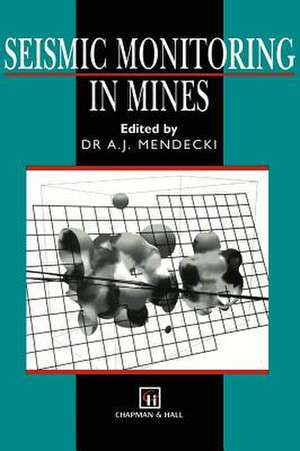 Seismic Monitoring in Mines de A.J. Mendecki