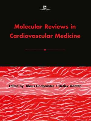 Molecular Reviews in Cardiovascular Medicine de K. Lindpaintner