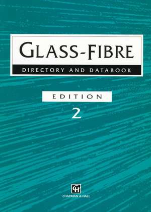 Glass-Fibre Directory and Databook de Trevor Starr