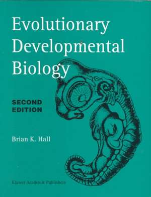 Evolutionary Developmental Biology de Brian K. Hall