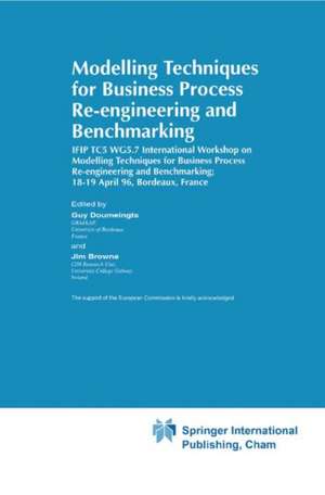 Modelling Techniques for Business Process Re-engineering and Benchmarking de Guy Doumeingts