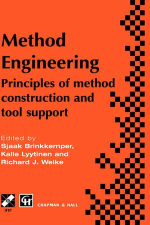 Method Engineering: Principles of method construction and tool support de Sjaak Brinkkemper