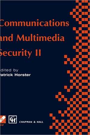 Communications and Multimedia Security II de Patrick Horster