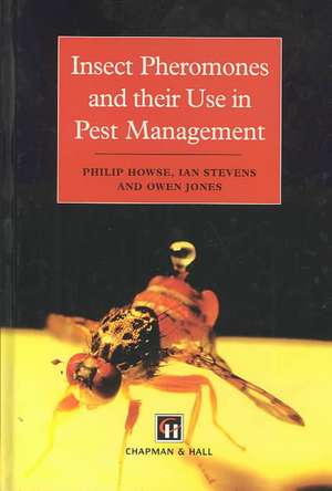 Insect Pheromones and their Use in Pest Management de P. Howse