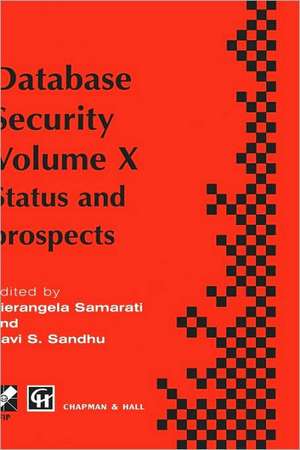 Database Security X: Status and prospects de Pierangela Samarati