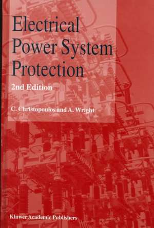 Electrical Power System Protection de C. Christopoulos