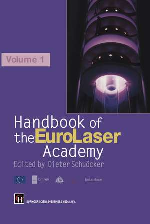 Handbook of the Eurolaser Academy: Volume 1 de D. Schuocker