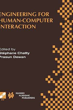 Engineering for Human-Computer Interaction: IFIP TC2/TC13 WG2.7/WG13.4 Seventh Working Conference on Engineering for Human-Computer Interaction September 14–18, 1998, Heraklion, Crete, Greece de Stéphane Chatty