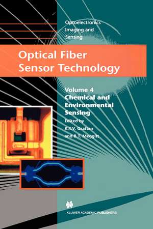 Optical Fiber Sensor Technology: Chemical and Environmental Sensing de L.S. Grattan