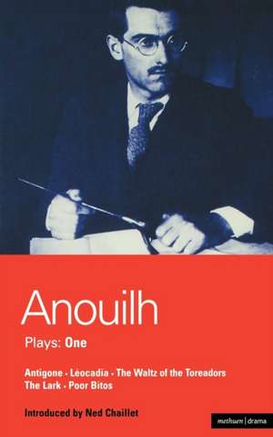 Anouilh: Plays One de Jean Anouilh