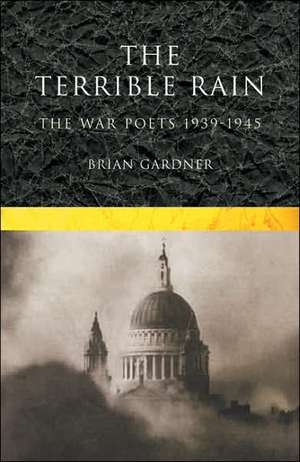 The Terrible Rain de Brian Gardner