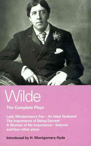 Wilde: Complete Plays de Oscar Wilde