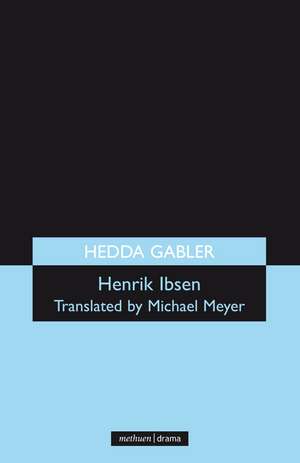 Hedda Gabler de Henrik Ibsen