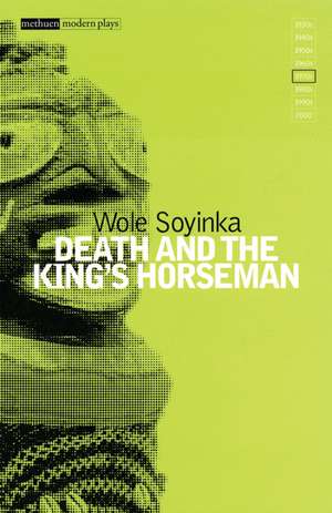 Death and the King's Horseman de Wole Soyinka