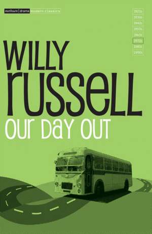 Our Day Out de Willy Russell