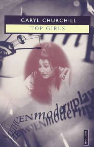 Top Girls: Plays 1 de Caryl Churchill