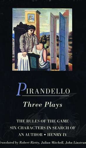 Pirandello Three Plays de Luigi Pirandello