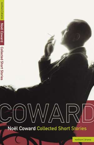 Collected Short Stories de Noël Coward