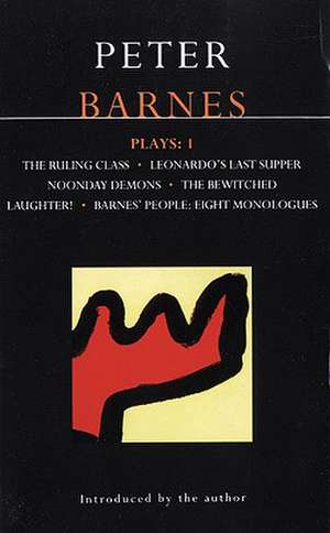 Barnes: Plays One de Peter Barnes