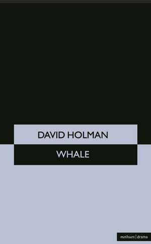 Whale: The Story of Putu, Siku and K'nik de David Holman