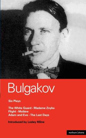 Bulgakov Six Plays de Mikhail Bulgakov