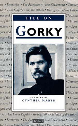 File On Gorky de Maxim Gorky