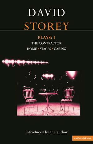 Storey Plays: 1: The Contractor; Home; Stages; Caring de David Storey