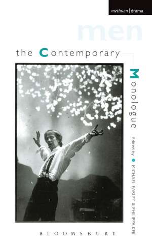 Contemporary Monologues: Men de Michael Earley