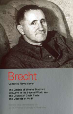 Brecht Collected Plays: 7: Visions of Simone Machard; Schweyk in the Second World War; Caucasian Chalk Circle; Duchess of Malfi de John Willett