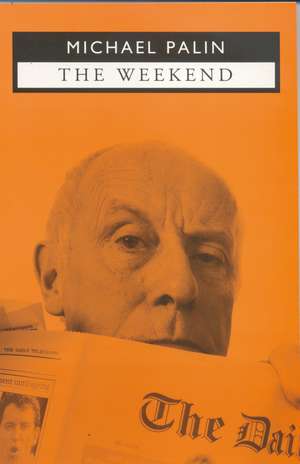 The Weekend de Michael Palin