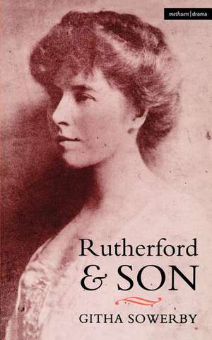 Rutherford And Son de Githa Sowerby