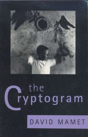 Cryptogram, The de David Mamet