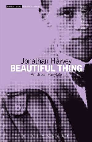 Beautiful Thing de Jonathan Harvey