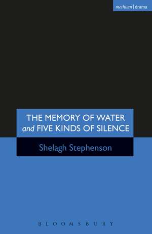 Memory of Water/Five Kinds of Silence de Shelagh Stephenson