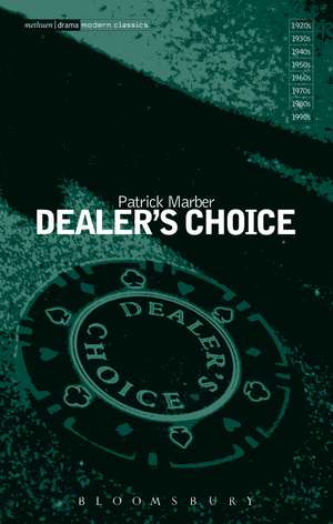 Dealer's Choice de Patrick Marber