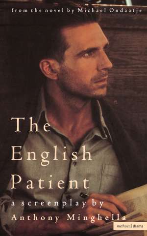 The English Patient: Screenplay de Anthony Minghella