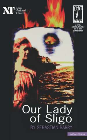 Our Lady Of Sligo de Sebastian Barry