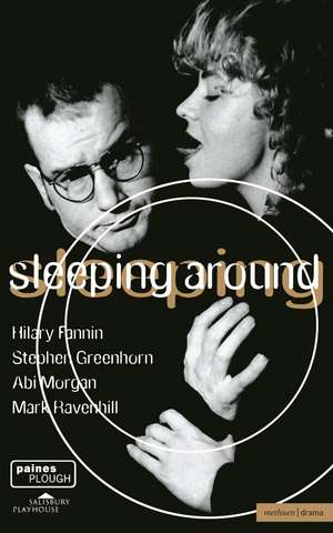 Sleeping Around de Abi Morgan