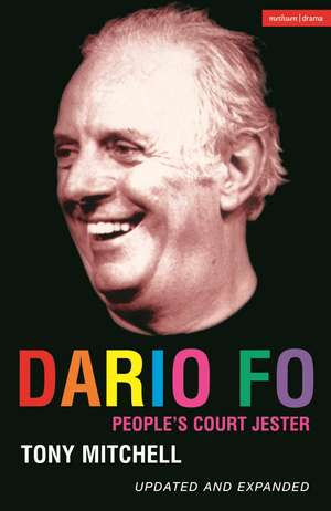 Dario Fo: People's Court Jester de Tony Mitchell