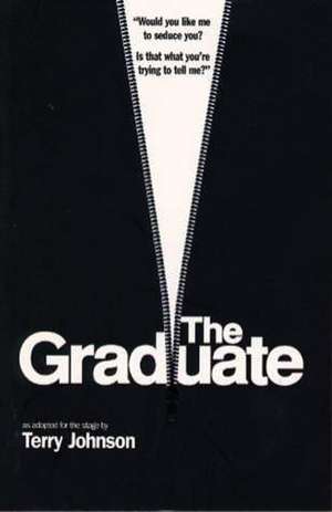 The Graduate de Terry Johnson