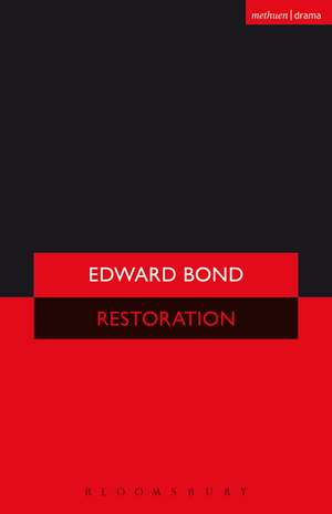 Restoration de Edward Bond