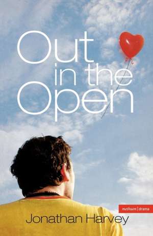 Out In The Open de Jonathan Harvey