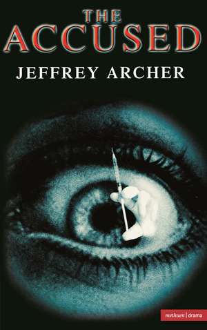 The Accused de Jeffrey Archer