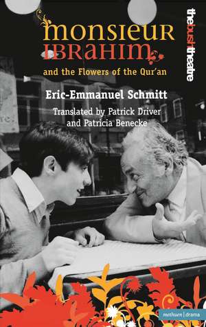 Monsieur Ibrahim And The Flowers of the Qu'ran de Eric-Emmanuel Schmitt