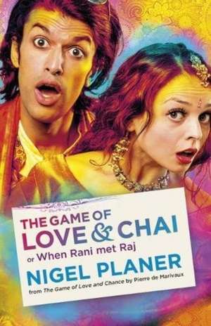 Game of Love and Chai de Nigel Planer